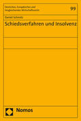 Schmitz |  Schmitz, D: Schiedsverfahren und Insolvenz | Buch |  Sack Fachmedien
