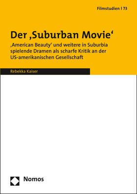 Kaiser | Der Suburban Movie im US-amerikanischen Kino | Buch | 978-3-8487-2890-9 | sack.de