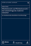 Schulz |  Schulz, F: Pflichtteilsrecht und Pflichtteilsverzicht | Buch |  Sack Fachmedien