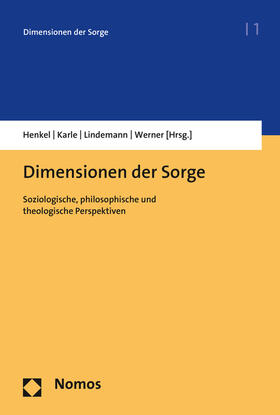 Henkel / Karle / Lindemann | Dimensionen der Sorge | Buch | 978-3-8487-2907-4 | sack.de