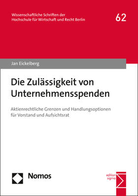 Eickelberg | Die Zulässigkeit von Unternehmensspenden | Buch | 978-3-8487-2919-7 | sack.de