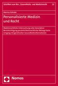 Kohake |  Kohake, M: Personalisierte Medizin und Recht | Buch |  Sack Fachmedien