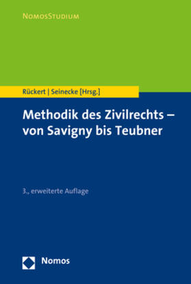 Rückert / Seinecke | Methodik des Zivilrechts - von Savigny bis Teubner | Buch | 978-3-8487-2931-9 | sack.de