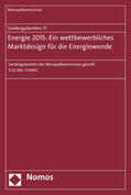 Monopolkommission |  Sondergutachten 71: Energie 2015 | Buch |  Sack Fachmedien