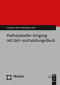 Handrich / Koch-Falkenberg / Voß |  Professioneller Umgang mit Zeit- und Leistungsdruck | Buch |  Sack Fachmedien