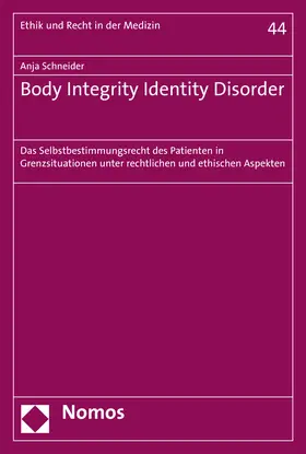 Schneider |  Body Integrity Identity Disorder | Buch |  Sack Fachmedien