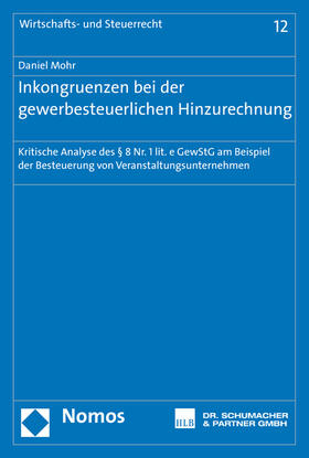 Mohr | Inkongruenzen bei der gewerbesteuerlichen Hinzurechnung | Buch | 978-3-8487-2950-0 | sack.de