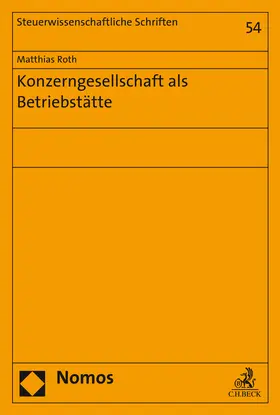 Roth |  Konzerngesellschaft als Betriebstätte | Buch |  Sack Fachmedien