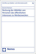 Thalmann |  Thalmann, D: Nutzung der Abbilder von Personen des öffentlic | Buch |  Sack Fachmedien