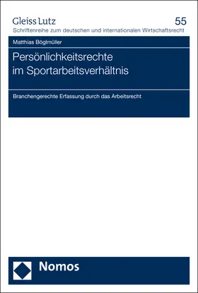 Böglmüller |  Persönlichkeitsrechte im Sportarbeitsverhältnis | Buch |  Sack Fachmedien