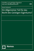 Schöneich |  Schöneich, D: Allgemeiner Teil für das Recht des Geistigen | Buch |  Sack Fachmedien