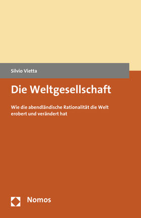 Vietta |  Die Weltgesellschaft | Buch |  Sack Fachmedien