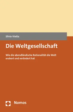 Vietta |  Die Weltgesellschaft | Buch |  Sack Fachmedien