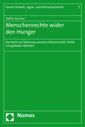 Kommer | Kommer, S: Menschenrechte wider den Hunger | Buch | 978-3-8487-3007-0 | sack.de