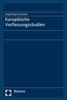 Terhechte | Europäische Verfassungsstudien | Buch | 978-3-8487-3010-0 | sack.de