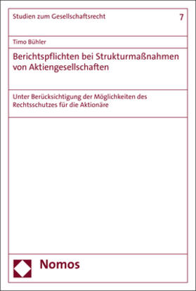 Bühler | Berichtspflichten bei Strukturmaßnahmen von Aktiengesellschaften | Buch | 978-3-8487-3018-6 | sack.de
