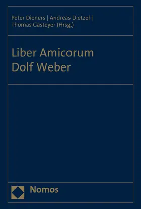 Dieners / Dietzel / Gasteyer |  Liber Amicorum Dolf Weber | Buch |  Sack Fachmedien