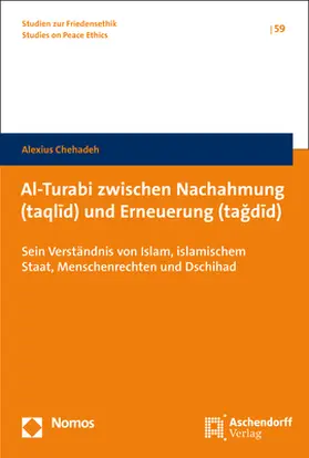 Chehadeh |  Al-Turabi zwischen Nachahmung (taqlid) und Erneuerung (tagdid) | Buch |  Sack Fachmedien