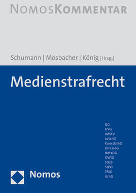 Schumann / Mosbacher / König |  Medienstrafrecht | Buch |  Sack Fachmedien
