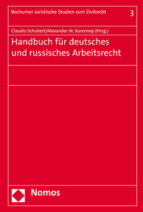 Schubert / Kurennoy | Handbuch für deutsches und russisches Arbeitsrecht | Buch | 978-3-8487-3040-7 | sack.de