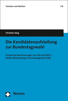 Steg |  Die Kandidatenaufstellung zur Bundestagswahl | Buch |  Sack Fachmedien