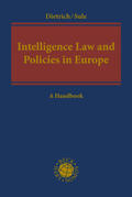 Dietrich / Sule |  Intelligence Law and Policies in Europe | Buch |  Sack Fachmedien