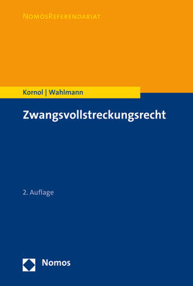 Kornol / Wahlmann | Kornol, M: Zwangsvollstreckungsrecht | Buch | 978-3-8487-3098-8 | sack.de