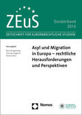 Bungenberg / Giegerich / Stein |  Asyl und Migration in Europa - rechtliche Herausforderungen und Perspektiven | Buch |  Sack Fachmedien