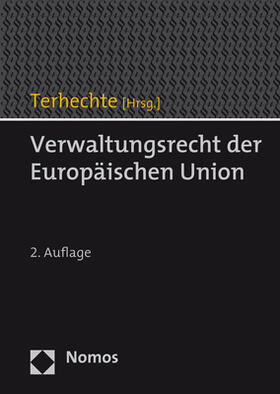 Terhechte | Verwaltungsrecht der Europäischen Union | Buch | 978-3-8487-3119-0 | sack.de
