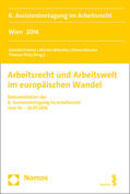 Krömer / Mitschka / Niksova |  Arbeitsrecht und Arbeitswelt im europäischen Wandel | Buch |  Sack Fachmedien