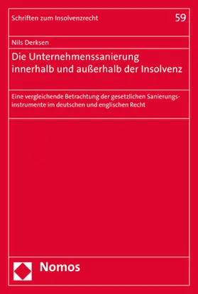 Derksen |  Die Unternehmenssanierung innerhalb und außerhalb der Insolvenz | Buch |  Sack Fachmedien