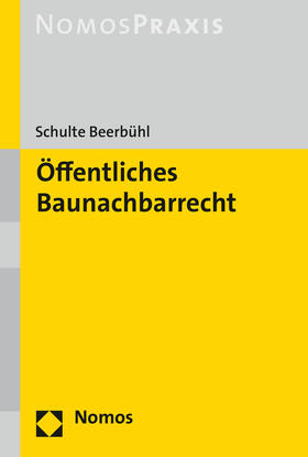 Schulte Beerbühl | Öffentliches Baunachbarrecht | Buch | 978-3-8487-3171-8 | sack.de
