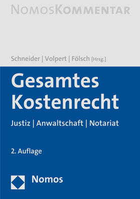 Schneider / Volpert / Fölsch | Gesamtes Kostenrecht | Buch | 978-3-8487-3178-7 | sack.de