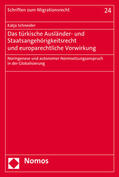 Schneider |  Schneider, K: Das türkische Ausländer- und Staatsangehörigke | Buch |  Sack Fachmedien