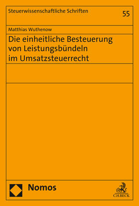 Wuthenow | Wuthenow, M: Einheitliche Besteuerung von Leistungsbündeln | Buch | 978-3-8487-3185-5 | sack.de