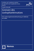 Schmidt |  Schmidt, C: Grenzen des Lockspitzeleinsatzes | Buch |  Sack Fachmedien