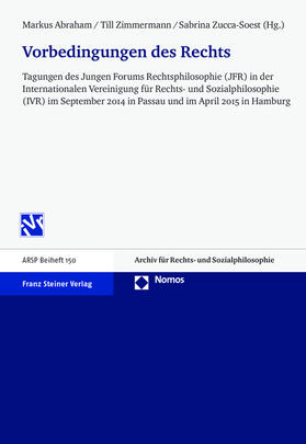 Abraham / Zimmermann / Zucca-Soest | Vorbedingungen des Rechts | Buch | 978-3-8487-3213-5 | sack.de
