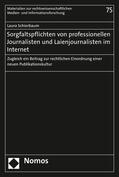 Schierbaum |  Sorgfaltspflichten von professionellen Journalisten und Laienjournalisten im Internet | Buch |  Sack Fachmedien