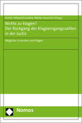 Höland / Meller-Hannich |  Nichts zu klagen? Der Rückgang der Klageeingangszahlen in der Justiz | Buch |  Sack Fachmedien