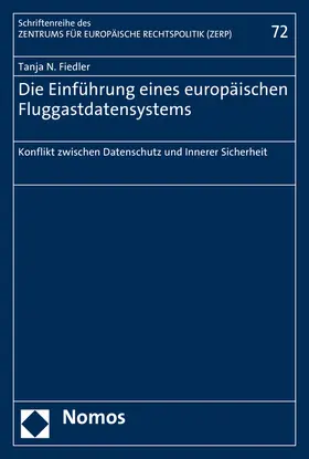 Fiedler |  Die Einführung eines europäischen Fluggastdatensystems | Buch |  Sack Fachmedien