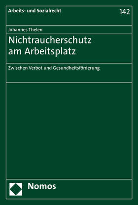 Thelen | Nichtraucherschutz am Arbeitsplatz | Buch | 978-3-8487-3288-3 | sack.de