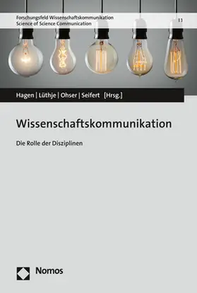 Hagen / Lüthje / Ohser |  Wissenschaftskommunikation | Buch |  Sack Fachmedien
