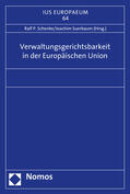 Schenke / Suerbaum |  Verwaltungsgerichtsbarkeit in der Europäischen Union | Buch |  Sack Fachmedien