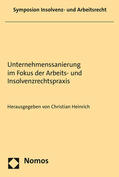 Heinrich |  Unternehmenssanierung im Fokus der Arbeits- /Insolvenzrecht | Buch |  Sack Fachmedien