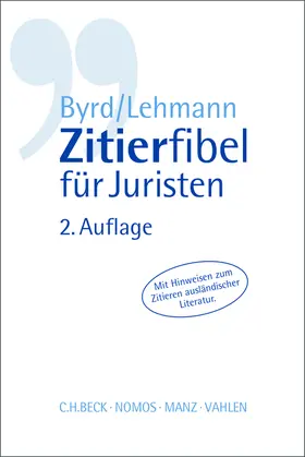 Byrd / Lehmann |  Zitierfibel für Juristen | Buch |  Sack Fachmedien