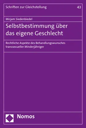 Siedenbiedel |  Selbstbestimmung über das eigene Geschlecht | Buch |  Sack Fachmedien