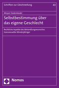 Siedenbiedel |  Siedenbiedel, M: Selbstbestimmung über das eigene Geschlecht | Buch |  Sack Fachmedien