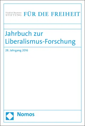 Conze / Scholtyseck / Weede |  Jahrbuch zur Liberalismus-Forschung | Buch |  Sack Fachmedien