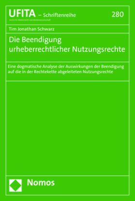 Schwarz | Schwarz, T: Beendigung urheberrechtlicher Nutzungsrechte | Buch | 978-3-8487-3411-5 | sack.de