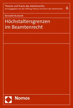Burkardt |  Höchstaltersgrenzen im Beamtenrecht | Buch |  Sack Fachmedien